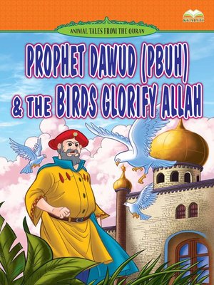cover image of Prophet Dawud (pbuh) & The Birds Glorify Allah